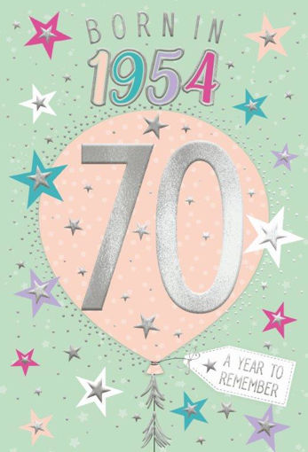 Picture of BORN IN 1954 70 A YEAR TO REMEMBER CARD